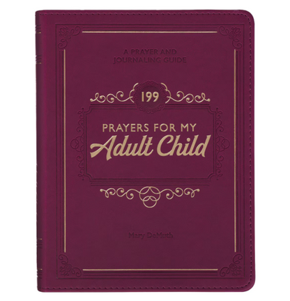 199 Prayers for My Adult Child Plum Faux Leather Prayer and Journaling Guide