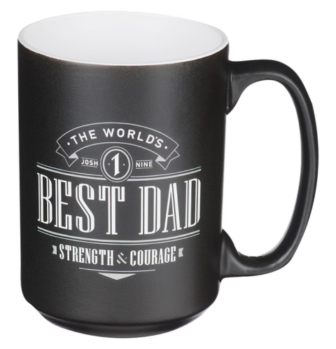 The World's Best Dad Ceramic Coffee Mug - Joshua 1:9