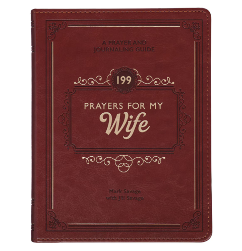 199 Prayers for My Wife Saddle Tan Faux Leather Prayer and Journaling Guide