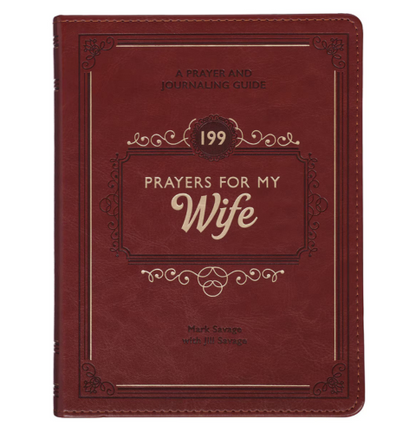 199 Prayers for My Wife Saddle Tan Faux Leather Prayer and Journaling Guide