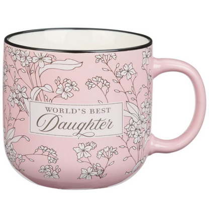 World's Best Daughter Pink Ceramic Coffee Mug - Isaiah 58:11