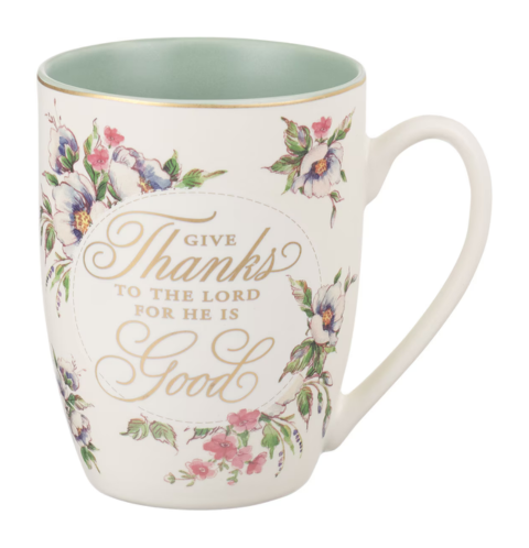 Give Thanks to the Lord White Ceramic Coffee Mug - Psalm 107:1