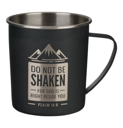 Do Not Be Shaken Black Camp-style Stainless Steel Mug - Psalm 16:8