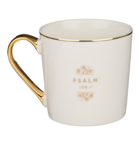 Give Thanks to the LORD White and Gold Ceramic Coffee Mug - Psalm 106:1