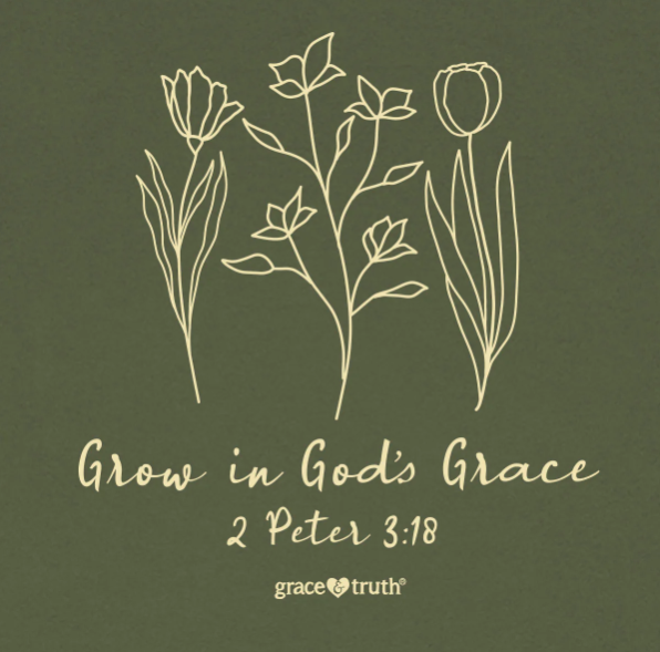 Womens T-Shirt Grow In Grace