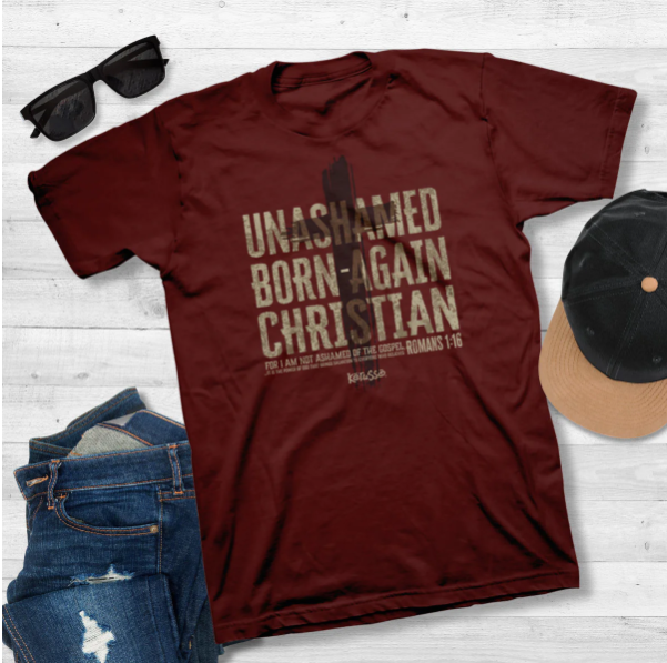 Kerusso Christian T-Shirt Born Again And Unashamed