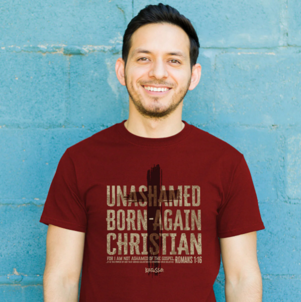 Kerusso Christian T-Shirt Born Again And Unashamed