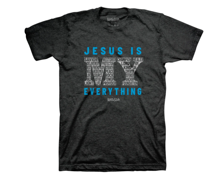 Kerusso Christian T-Shirt Jesus Is My Everything