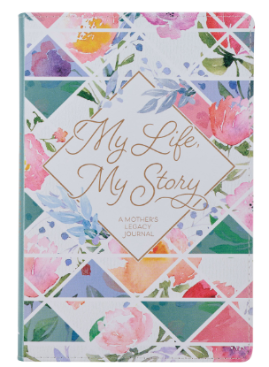 My Life, My Story, Mother's Legacy Journal