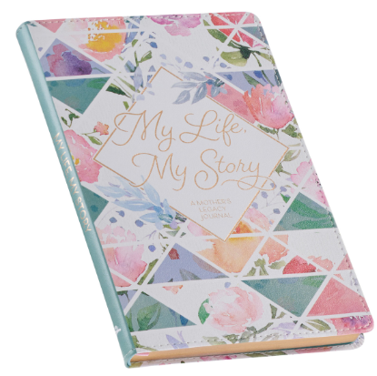 My Life, My Story, Mother's Legacy Journal