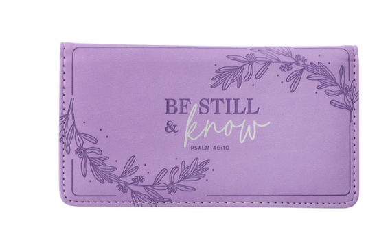 Be Still and Know Lilac Purple Faux Leather Checkbook Wallet - Psalm 46:10