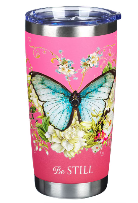 Pink Be Still Butterfly Stainless Steel Travel Tumbler - Psalm 46:10