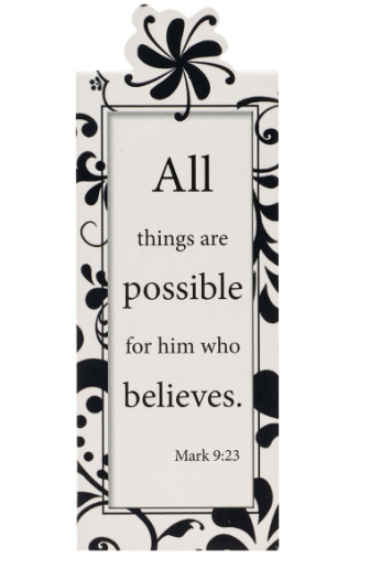 All Things Are Possible Black and White Magnetic Bookmark - Mark 9:23