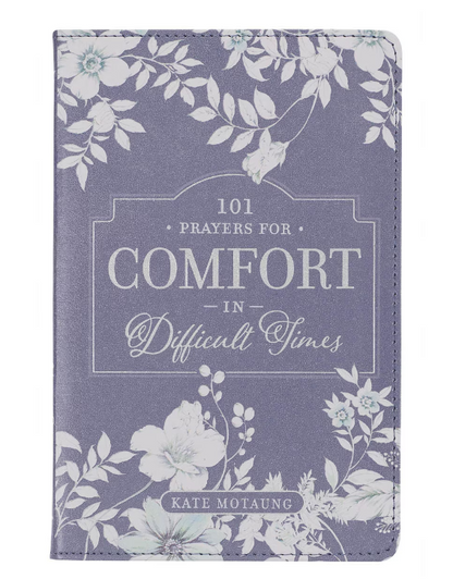 101 Prayers for Comfort in Difficult Times Gray Faux Leather Prayer Book