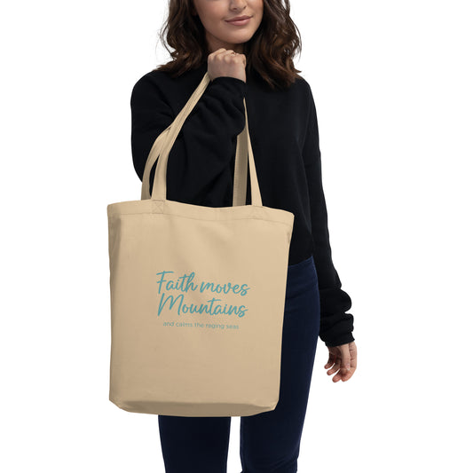 Eco Tote Bag - Faith moves mountains