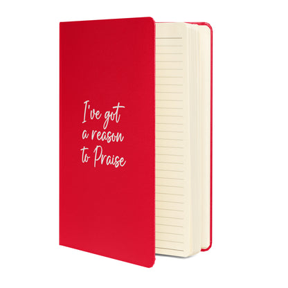 Hardcover bound notebook -  I've got a reason to Praise